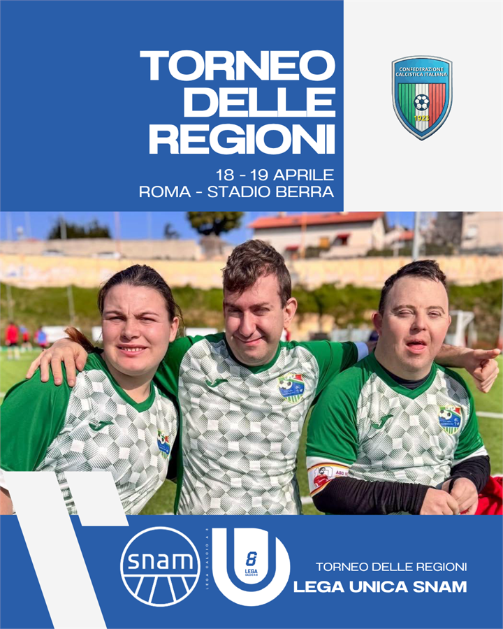 A Roma il Torneo delle Regioni – Lega Unica Snam: sport e inclusione scendono in campo per unire oltre ogni barriera